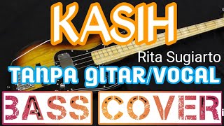 KASIH_RITA SUGIARTO_BASS COVER