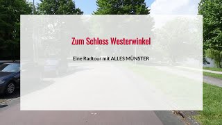 Radtour zum Schloss Westerwinkel | Ab auf die Leeze | ALLES MÜNSTER