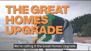 The Great Homes Upgrade