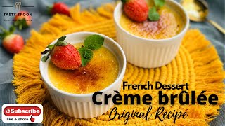 Crème brûlée | Classic French Dessert | Quick & Easy | Homemade like Celebrity Chef | Arpi's Kitchen