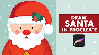 How To Draw SANTA In Procreate - Step By Step Procreate Tutorial For Beginners - Winter Holiday Art🎄