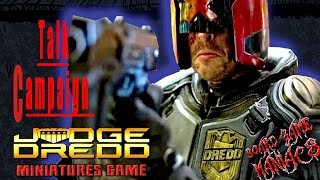 Judge Dredd The Miniature Game I Peach Tree Ep 2 I Campaign Talk I BoardGameManiacs