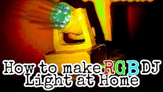 How to make RGB DJ Light At Home || For home decoration || Electric Brain ||