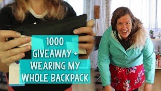 1000 Giveaway 😮🎁😮 & Wearing my Whole Backpack