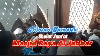 Ribuan Jamaah Sholat Jum'at Al Jabbar