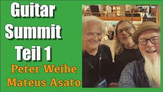 GUITAR SUMMIT 2023  Teil 1 - Peter Weihe - Mateus Asato