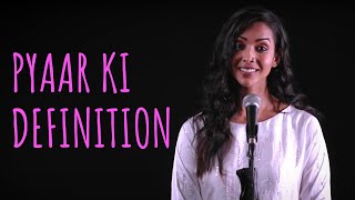 "Pyaar Ki Definition" - Anupriya Goenka ft Samuel | Simar Singh | UnErase Poetry