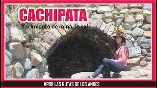 ⛏️Llegamos a la MINA DE SAL de CACHIPATA 🚶🏻‍♂️ HUALLA // POR LAS RUTAS DE LOS ANDES //