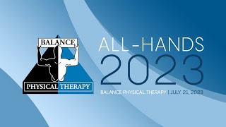 BALANCE PHYSICAL THERAPY ALL-HANDS 2023