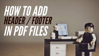 Quick Fix Ep. 1: Adding Header and Footer to PDF File