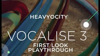 Heavyocity Vocalise 3 - First Look Playthrough