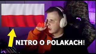 Nitro ostro mówi co myśli o POLAKACH! " POLACY SAMI SIEBIE NIE SZANUJĄ" #Shot #Nitro