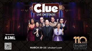 CLUE | Shubert Theatre New Haven March 20–23, 2025