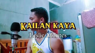 Kailan kaya | Leslie Montes cover by Jaycari