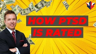 HOW PTSD IS RATED BY THE VA (70%)