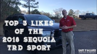 My Top 3 Likes of the 2018 Toyota Sequoia TRD Sport with Gary Pollard The Fist Pump Guy