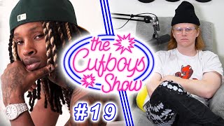 The CUFBOYS Show #19 - King Von