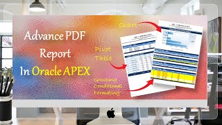 Create Advance PDF Reports in Oracle APEX Comprising Grouping | Chart | Pivot Table - Part 33