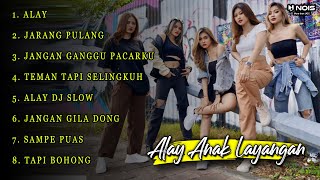 ALAY ANAK LAYANGAN "DJ MIX HOUSE DANGDUT" l FULL ALBUM TERBARU 2023