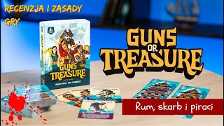 Guns or Treasure - rum, skarb i piraci - imprezowa gra karciana