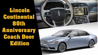 Lincoln Continental 80th Anniversary Coach Door Edition