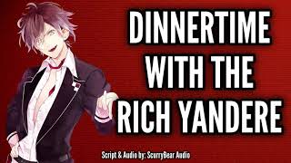 [ASMR RP] [M4F] Dinnertime With The Rich Yandere (part 2)