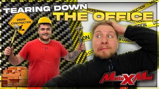 We are EXPANDING! So we knocked our office down! Ep 13 Day in the life with Motoxmad