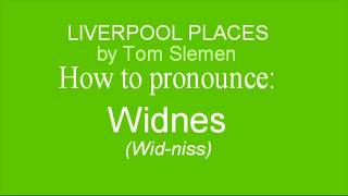 How to Pronounce Widnes