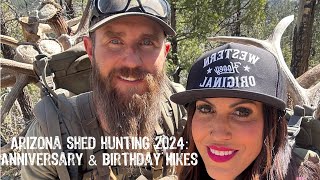 Arizona Shed Hunting 2024: Anniversary & Birthday Hikes