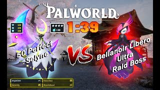 Palworld: 50 Perfect Selyne vs Bellanoir Libero Ultra in 99 seconds