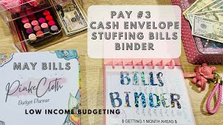 CASH STUFFING BILLS BINDER APRIL | MAY BILLS|  STAYING 1 MONTH AHEAD IN BILLS | ROSE FOREVER |  2023