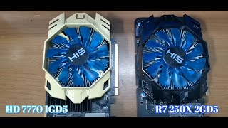 HD 7770 1GD5 VS R7 250X 2GD5