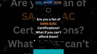 Unlocking SANS GIAC Certifications: How to Gain SANS Skills For Less! #paywhatyoucan