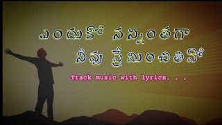 Enduko Nanninthaga Neevu #christiansongs #track #music #karaoke with #lyrics #song #devotionalsongs