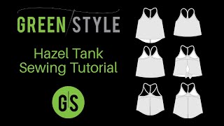 Greenstyle Hazel Tank Sewing Tutorial