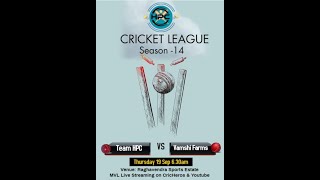 HPCCRICKET LEAGUE SEASON - 14|| ( TEAMHPC v/s VAMSHI FARMS ) ||