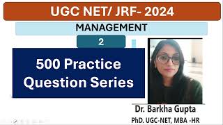 2/ 500 Management Practice Question Series / UGC NET / PYQs/ MCQs/ By Dr. Barkha Gupta/ Management