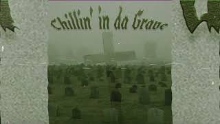 DXSKVRT - Chillin' in da Grave