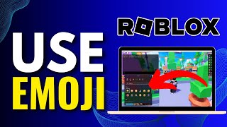 How to Use Emojis in Roblox PC