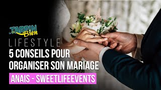 Comment organiser son mariage ?