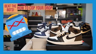 How to Beat the Bots! Episode 2 | How to Cop Your Drop