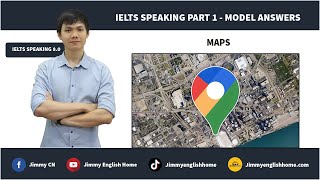 IELTS Speaking Part 1 Samples: MAPS