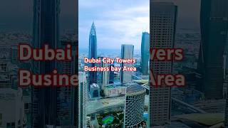 DUBAI CITY TOWERS/ BUSINESS BAY AREA DUBAI/ CITY/ M+1 Official 👈Subscribe my channel