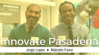 Interviews at Innovate Pasadena Wrap-Up