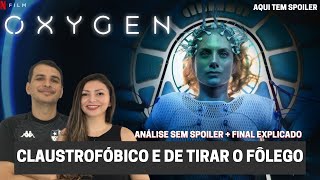 OXIGÊNIO - Netflix (2021) | Análise sem spoiler + final explicado.