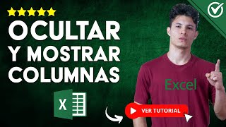 Cómo OCULTAR Y MOSTRAR COLUMNAS en Excel | 📊 Paso a paso 📊