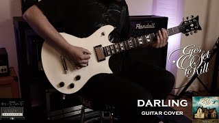 Eyes Set To Kill | Darling | GUITAR COVER