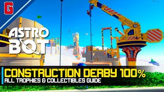 Astro Bot - Construction Derby 100% (All Trophies / Collectibles guide)