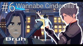 RWBY Volume 8 Chapter 6 On Crack #6 Wannabe Cinderella