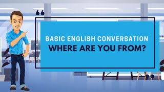 Where are you from | Basic English Conversation